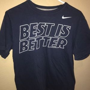 Nike Best is Better Tshirt